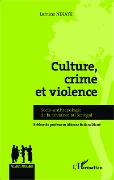 Cover-Bild zum Titel 'Culture, crime et violence' von 'Ndiaye'