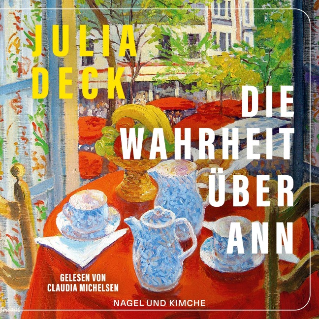 Die Wahrheit über Ann - Julia Deck