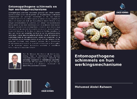 Entomopathogene schimmels en hun werkingsmechanisme - Mohamed Abdel-Raheem