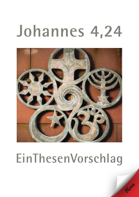 Johannes 4,24 EinThesenVorschlag - Uwe Gehlert