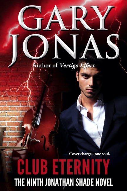 Club Eternity (Jonathan Shade, #9) - Gary Jonas