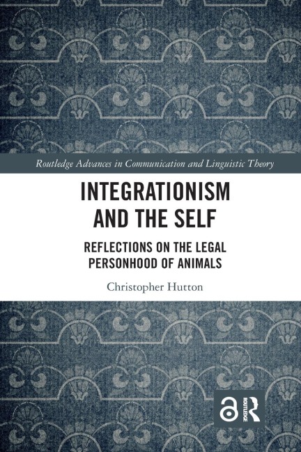 Integrationism and the Self - Christopher Hutton