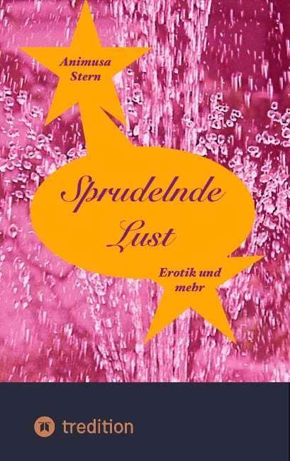 Sprudelnde Lust - Animusa Stern