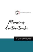 Cover-Bild zum Titel 'Mémoires d'outre-tombe de Chateaubriand (fiche de lecture et analyse complète de l'oeuvre)' von 'Chateaubriand'
