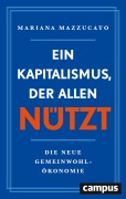 Cover-Bild zum Titel 'Ein Kapitalismus, der allen nützt' von 'Mariana Mazzucato'