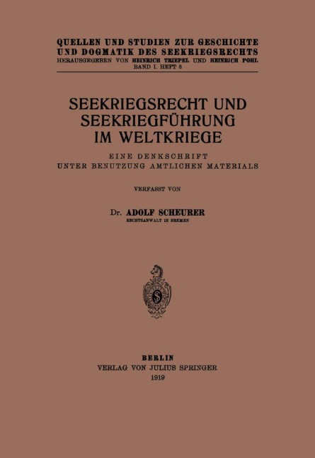 Seekriegsrecht und Seekriegführung im Weltkriege - Adolf Scheurer
