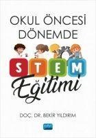 Okul Öncesi Dönemde STEM Egitimi - Bekir Yildirim