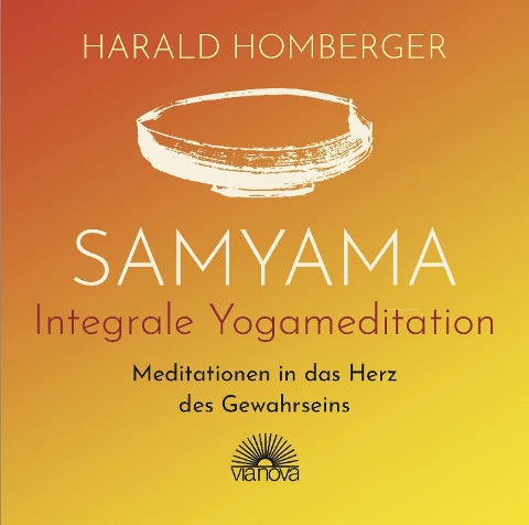 Samyama Integrale Yogameditation - Harald Homberger