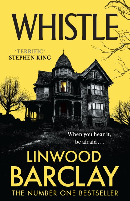 Whistle - Linwood Barclay