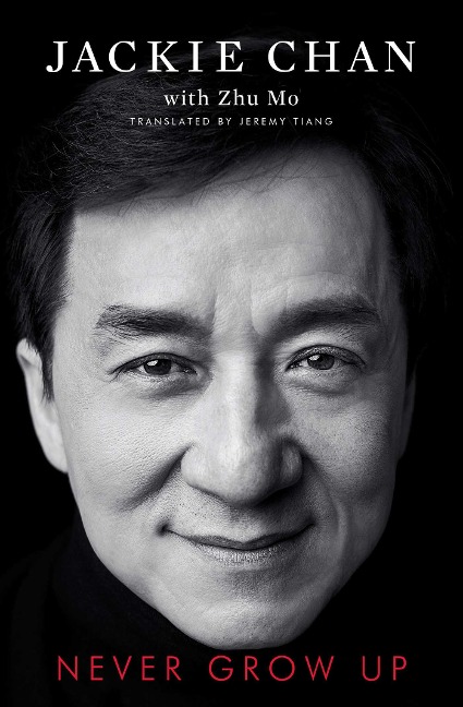 Never Grow Up - Jackie Chan