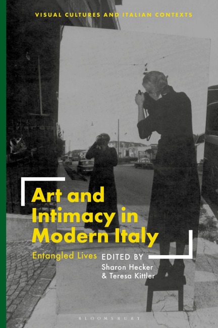 Art and Intimacy in Modern Italy - 