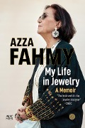 My Life in Jewelry - Azza Fahmy