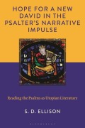 Cover-Bild zum Titel 'Hope for a New David in the Psalter's Narrative Impulse' von 'S D Ellison'