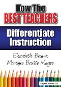 Cover-Bild zum Titel 'How the Best Teachers Differentiate Instruction' von 'Monique Magee, Elizabeth Breaux'