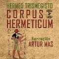 Corpus Hermeticum - Hermes Trismegisto