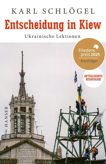 Entscheidung in Kiew - Karl Schlögel