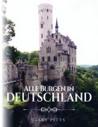 Cover-Bild zum Titel 'Alle Burgen in Deutschland' von 'Gary Pitts'