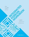 Integrated Korean Workbook - Yuseon Yun, Jeeyoung Ahn Ha, Hee Chung Chun