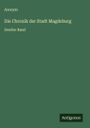 Cover-Bild zum Titel 'Die Chronik der Stadt Magdeburg' von 'Anonym'