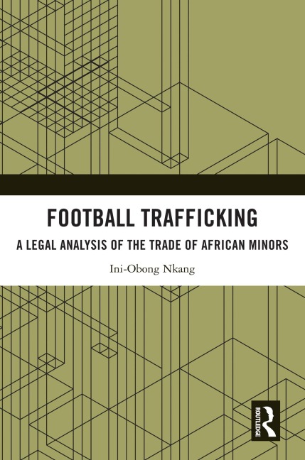 Football Trafficking - Ini-Obong Nkang