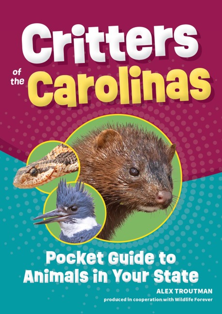 Critters of the Carolinas - Alex Troutman