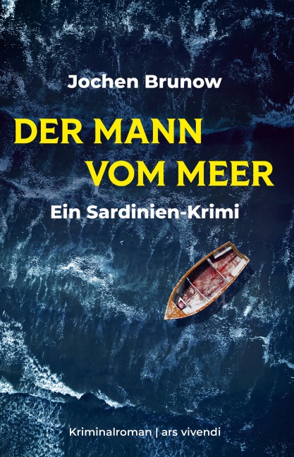 Der Mann vom Meer - Ein Sardinien-Krimi - Jochen Brunow