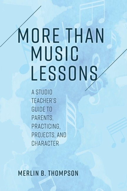 More than Music Lessons - Merlin B. Thompson