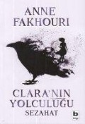 Cover-Bild zum Titel 'Claranin Yolculugu - Sezahat' von 'Anne Fakhouri'