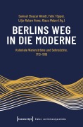 Berlins Weg in die Moderne - 