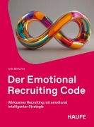 Cover-Bild zum Titel 'Der Emotional Recruiting Code' von 'Julia Böttcher'