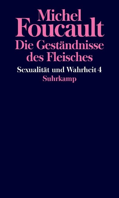 Sexualität und Wahrheit - Michel Foucault