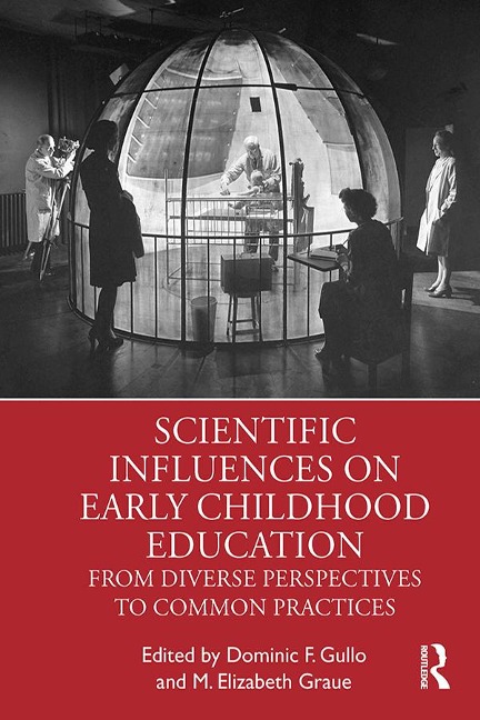 Scientific Influences on Early Childhood Education - 
