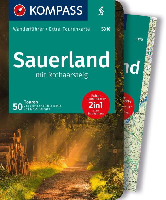 KOMPASS Wanderführer Sauerland mit Rothaarsteig, 50 Touren mit Extra-Tourenkarte - Thilo Behla, Sylvia Behla, Klaus Harnach