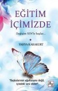 Cover-Bild zum Titel 'Egitim Icimizde - Degisim Senle Baslar' von 'Yahya Karakurt'