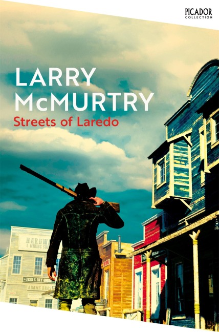 Streets of Laredo - Larry Mcmurtry