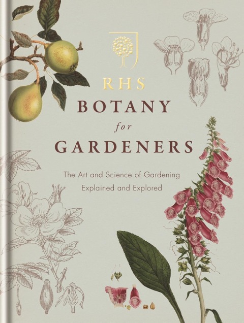 RHS Botany for Gardeners - Royal Horticultural Society