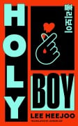 Cover-Bild zum Titel 'Holy Boy' von 'Lee Heejoo'