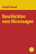 Geschichten vom Hörensagen - Joseph Conrad