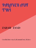 Cover-Bild zum Titel 'PALAVER AUF TWI' von 'Zarah Zand'