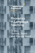 Cover-Bild zum Titel 'Phonetics in Language Teaching' von 'Di Liu, Tamara Jones, Marnie Reed'