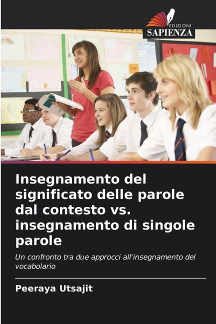 Insegnamento del significato delle parole dal contesto vs. insegnamento di singole parole - Peeraya Utsajit
