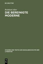 Die bereinigte Moderne - Reinhard Alter