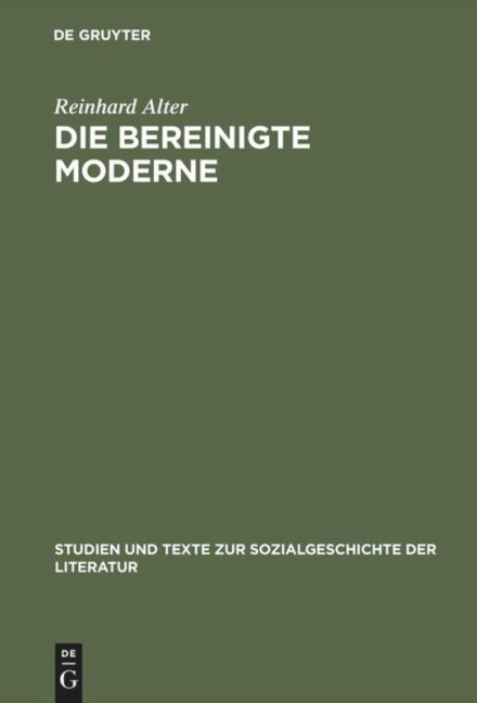 Die bereinigte Moderne - Reinhard Alter