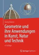 Cover-Bild zum Titel 'Geometrie und ihre Anwendungen in Kunst, Natur und Technik' von 'Georg Glaeser'