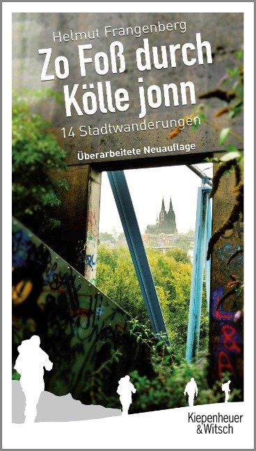 Zo foß durch Kölle jonn - Helmut Frangenberg