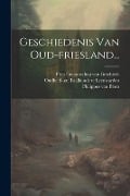Cover-Bild zum Titel 'Geschiedenis Van Oud-friesland...' von 'Philippus van Blom'