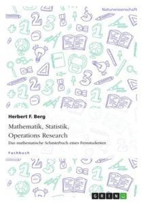 Mathematik, Statistik, Operations Research - Herbert F. Berg