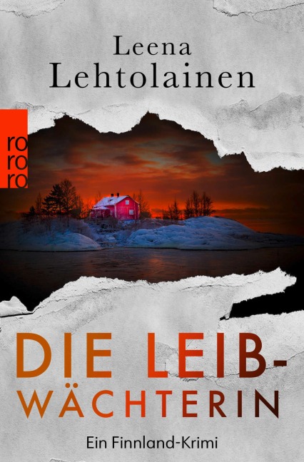 Die Leibwächterin - Leena Lehtolainen