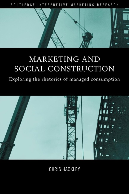 Marketing and Social Construction - Chris Hackley