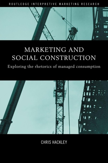 Marketing and Social Construction - Chris Hackley
